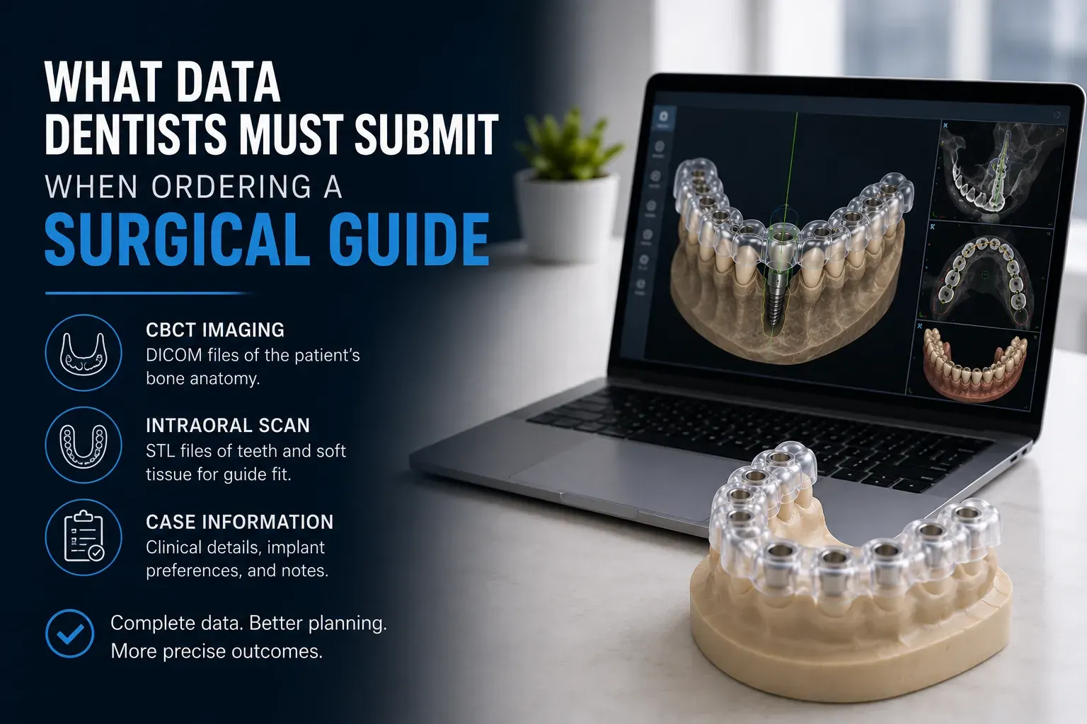 data dentists submit ordering surgical guide